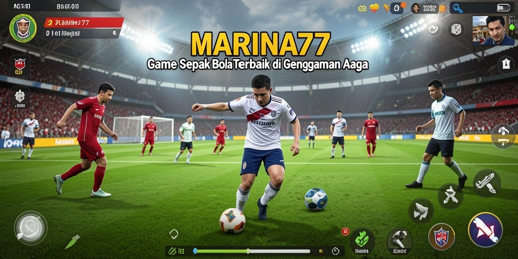 Tampilan mendebarkan dari pertandingan sepak bola MARINA77.